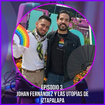 T1 E.3. JOHAN FERNÁNDEZ || “Y la que cambie” T1 E.3. JOHAN FERNÁNDEZ || “Y la que cambie”