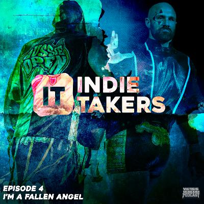 INDYTAKERS: IM A FALLEN ANGEL | EPISODE 4