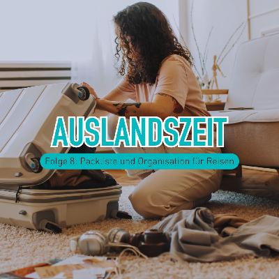 Packliste und Organisation für Reisen