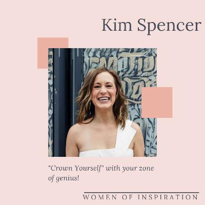 Kimberly Spencer: "Crown Yourself" by Zone of Genius! | WOMEN OF INSPIRATION