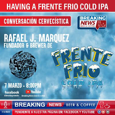 LIVE-HAVING A FRENTE FRIO COLD IPA LIVE-HAVING A FRENTE FRIO COLD IPA