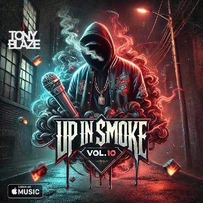 UP IN SMOKE VOL.10