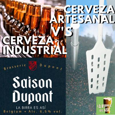 12# Cerveza Industrial V's Cerveza Artesanal.