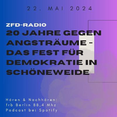 22.05.2024 | 20 Jahre gegen Angsträume - das Fest für Demokratie in Schöneweide 22.05.2024 | 20 Jahre gegen Angsträume - das Fest für Demokratie in Schöneweide
