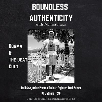 Dogma & The Death Cult | Todd Cave