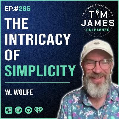 285 - W. Wolfe, The Intricacy Of Simplicity