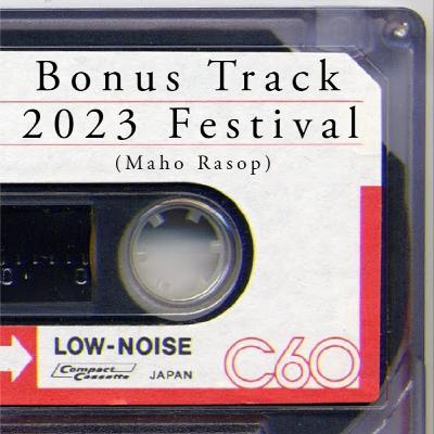 VOL.46 - 2023 Music Festival (Maho Rasop)