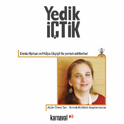 059 - Yedik İçtik - Aylin Öney Tan