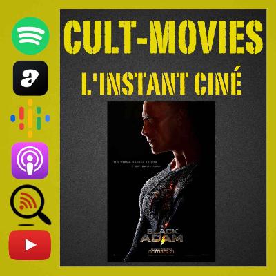 L'instant ciné [Black Adam]