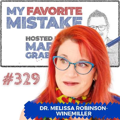 From Toxic Culture to Empathic Leadership: How Dr. Melissa Robinson-Winemiller Turned Pain into Purpose