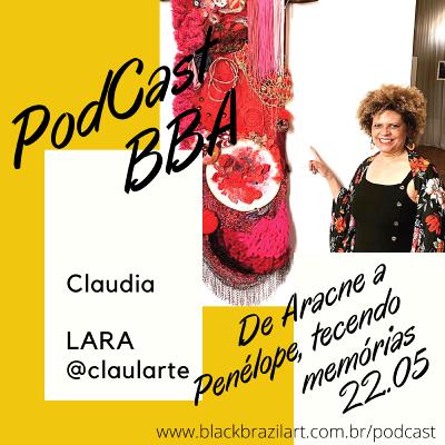 #16 - De Aracne a Penélope, tecendo memórias - por Claudia Lara #16 - De Aracne a Penélope, tecendo memórias - por Claudia Lara
