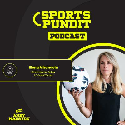 Elena Mirandola [#42]: Running FC Como Women Like a Tech Startup