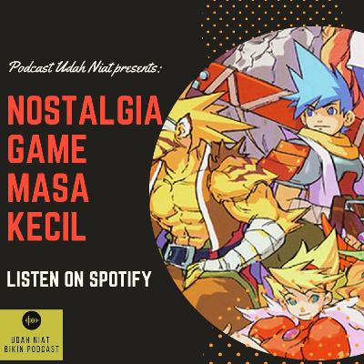 Nostalgia Game Masa Kecil