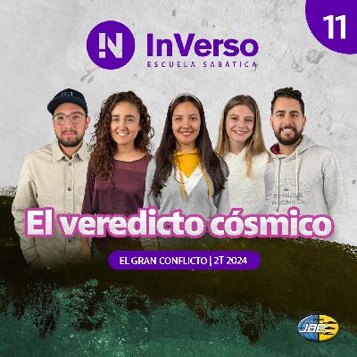 Inverso | El gran conflicto | Cap 11 | El veredicto cósmico | Escuela Sabática | 2T 2024
