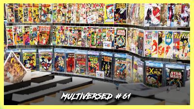 Multiversed #61: Getting someone into comics! Multiversed #61: Getting someone into comics!