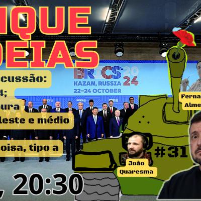 #31 -BRICs em velocidade de cruzeiro; Ucrânia - colapso militar; chega volta a "meter as patas" #31 -BRICs em velocidade de cruzeiro; Ucrânia - colapso militar; chega volta a "meter as patas"