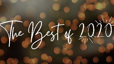 067: The Best of 2020