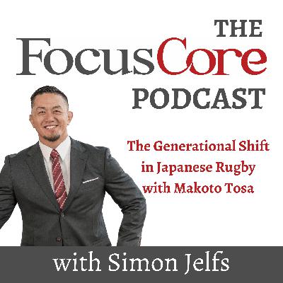 The Generational Shift in Japanese Rugby: An Interview with Makoto Tosa