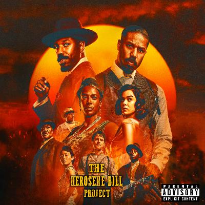 Episode 43: The Kerosene Bill Project (S2:E43) | IG: @KeroseneBillpodcast Episode 43: The Kerosene Bill Project (S2:E43) | IG: @KeroseneBillpodcast