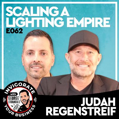 E062: The Making of a Lighting Empire — Succession, Strategy & American Success | Judah Regenstreif