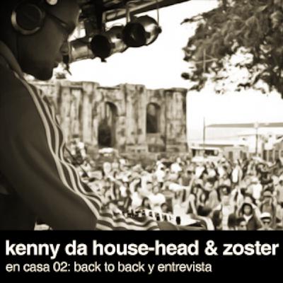 En Casa 02: Kenny da House-Head & Zoster B2B En Casa 02: Kenny da House-Head & Zoster B2B