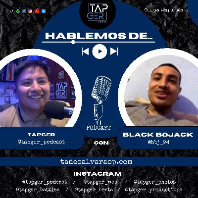 Hablemos de... freestyle con Black BoJack y Tapger Hablemos de... freestyle con Black BoJack y Tapger