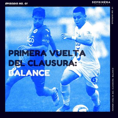 Primera vuelta del Clausura: Balance