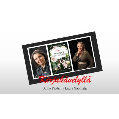 Laura Suomela - Ruusuja ja risteyskohtia