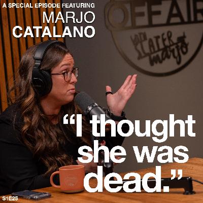 "I thought she was dead."