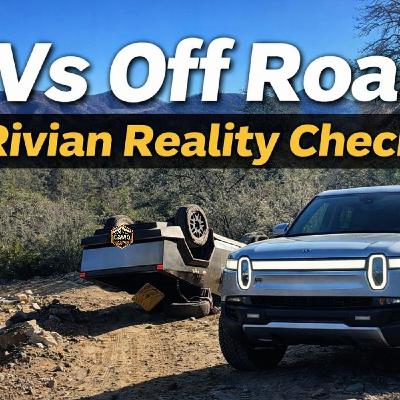 Overlanding With an EV? The Rivian Reality Check