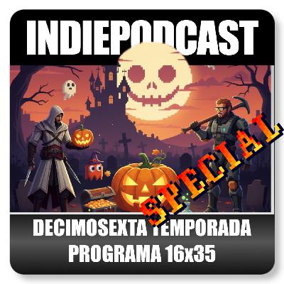 Indiepodcast 16x35 - Especial Halloween!!!