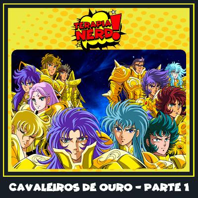 A Alma Dourada dos Cavaleiros de Ouro - Parte 1