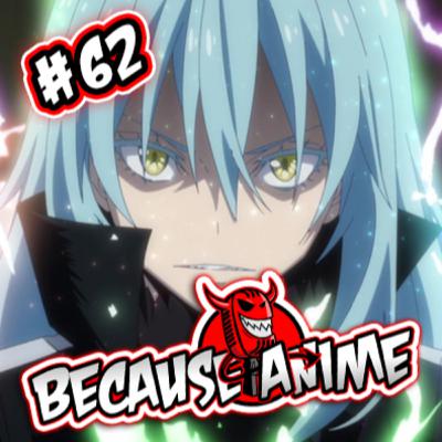 Spring 2024 Anime Season - Because Anime #62