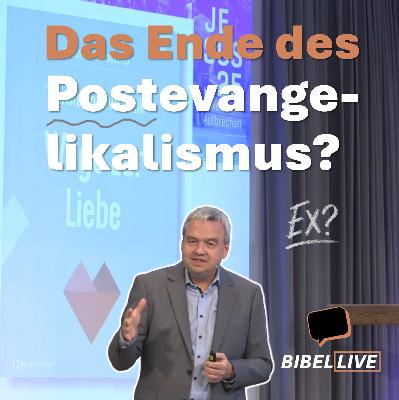 Das Ende des Postevangelikalismus?