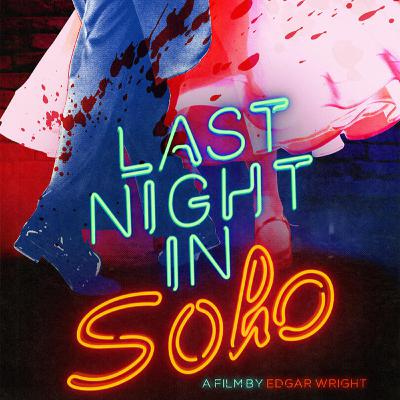 Last Night in Soho Last Night in Soho