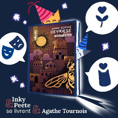 Agathe Tournois vous livre : Biotanistes, de Anne-Sophie Devriese