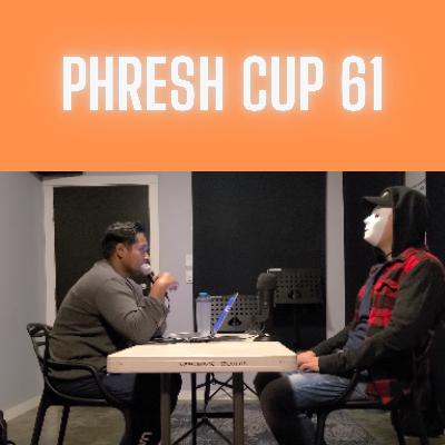 Phresh Cup 61