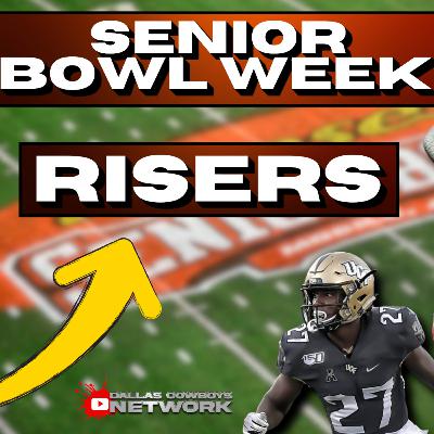 EP47 ✭ Senior Bowl Wk Standouts || Who saw their NFL DRAFT stock rise? ft Foots Da King