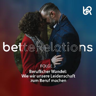 Beruflicher Wandel: Wie wir unsere Leidenschaft zum Beruf machen