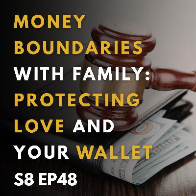 Money Boundaries With Family: Protecting Love and Your Wallet