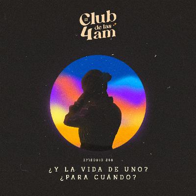 258. ¿Y la vida de uno? ¿Para cuando? 258. ¿Y la vida de uno? ¿Para cuando?