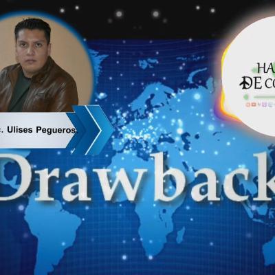 ¿Que es el Drawback?