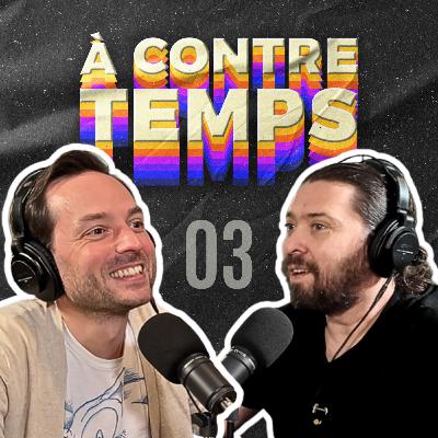 #3 - Rétrogaming : quand les pixels font de la résistance ! Avec Aurélien Simon et Darkwam