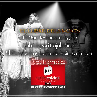 314-El Llibre dels Morts. El nou testament Egipci amb Llogari Pujol Boix