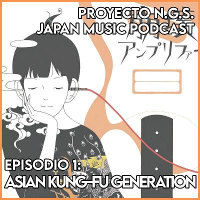 Episodio 1: ASIAN KUNG-FU GENERATION Episodio 1: ASIAN KUNG-FU GENERATION