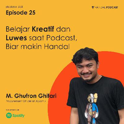 Eksplorasi Sipil : Belajar Kreatif dan Luwes saat Podcast, biar makin Handal Eksplorasi Sipil : Belajar Kreatif dan Luwes saat Podcast, biar makin Handal