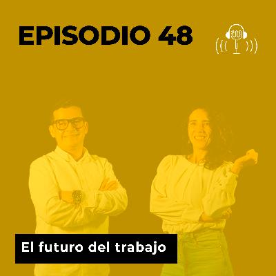 48. El futuro del trabajo