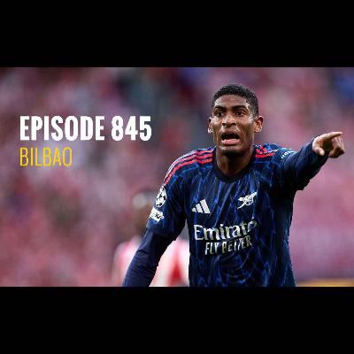 Episode 845 - Bilbao