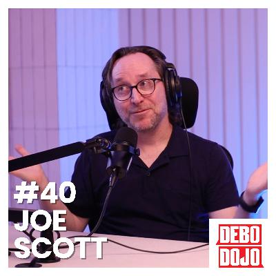 #40 - Joe Scott