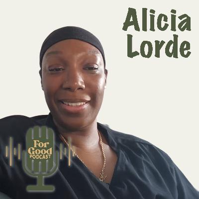 This Almost Broke Me:  Alicia Lorde on Faith, Loss & Motherhood